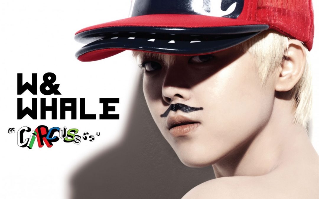 W&Whale [Circussss]