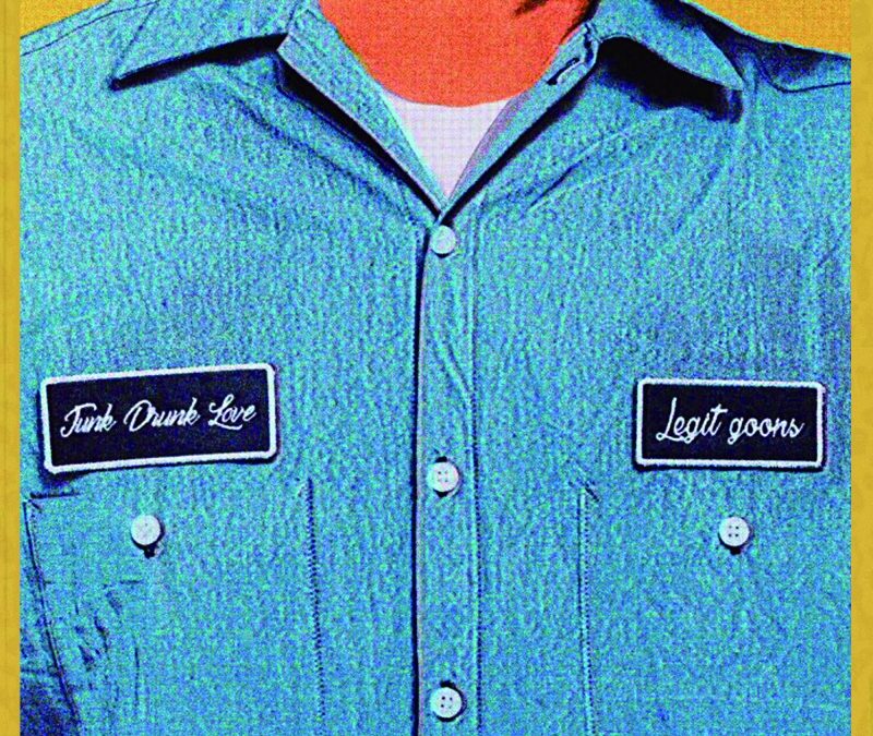 리짓군즈(LEGIT GOONS)  [Junk Drunk Love ]